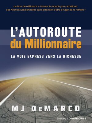 cover image of L'autoroute du millionnaire--La voie express vers la richesse